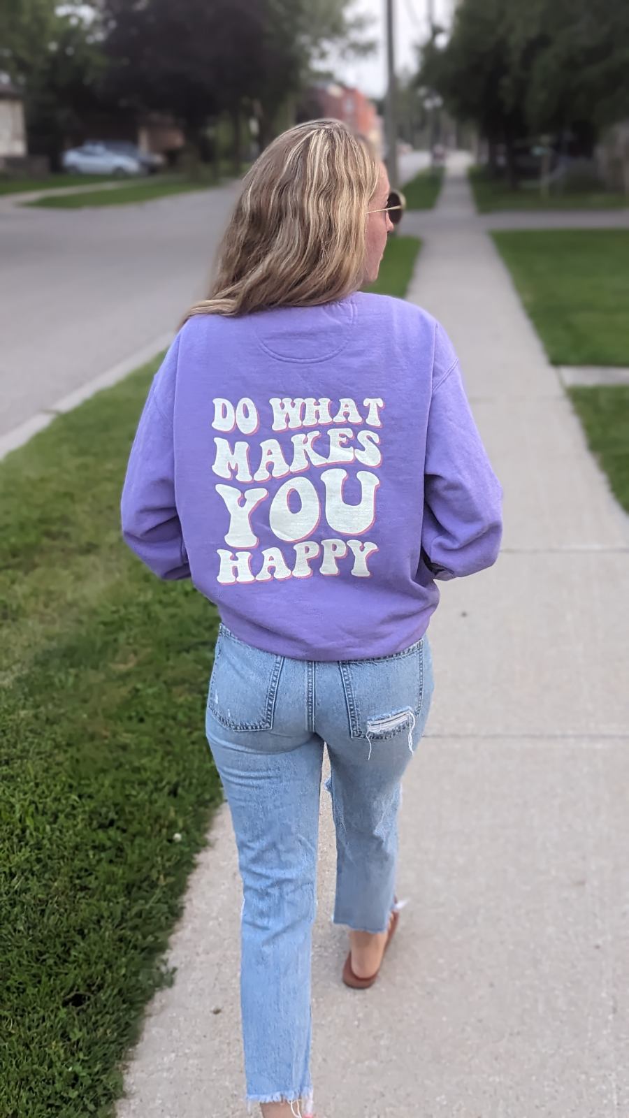 Do What Makes You Happy Sweatshirt