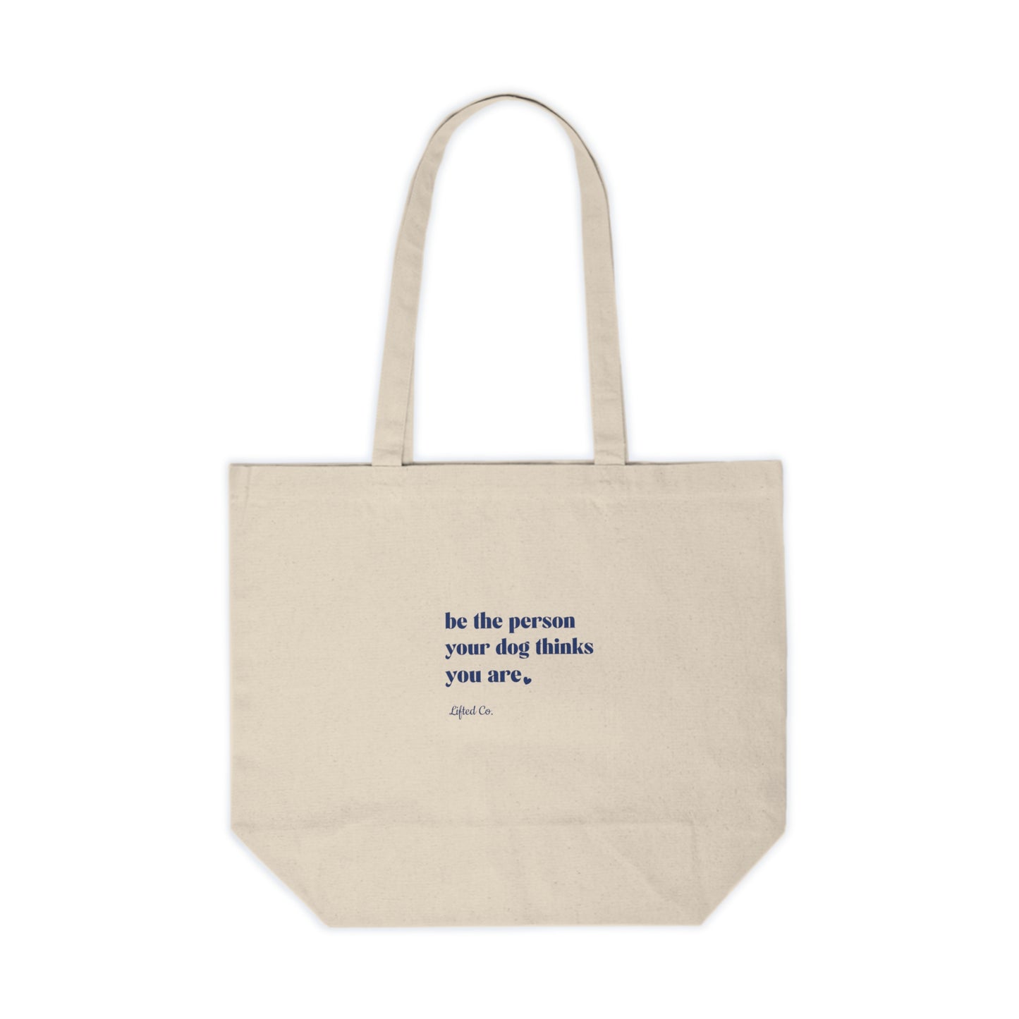 Be the Person Your Dog Thinks You Are Tote Bag, Dog Lover Gift, Eco-Friendly Shopping Tote, Pet Parent Gift, Reusable Grocery Bag